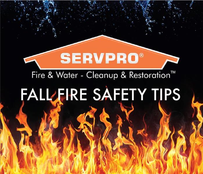 flames under servpro logo with fall fire safety tips